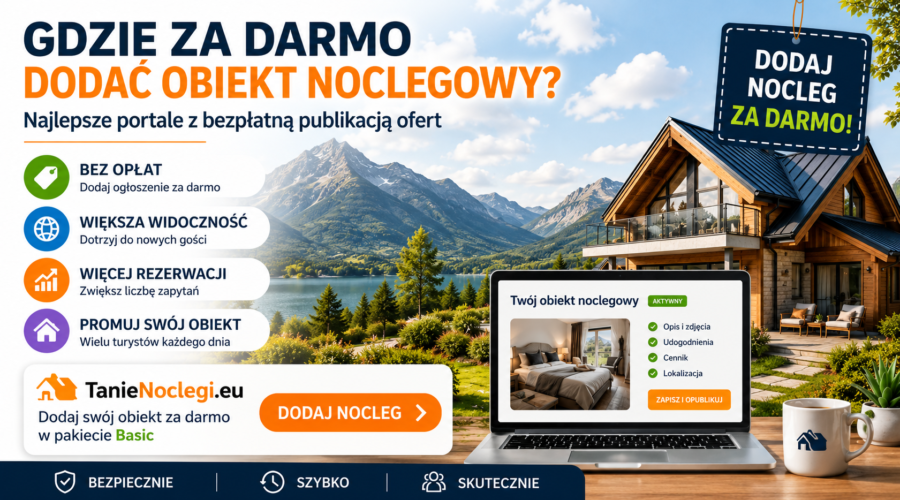 Gdzie za darmo dodać obiekt noclegowy? Najlepsze portale 2026